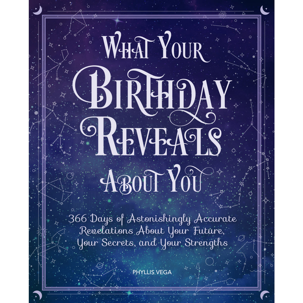 What Your Birthday Reveals About You Phyllis Vega Target Australia