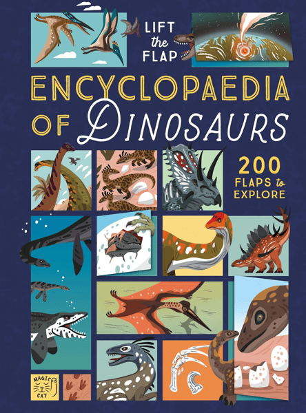 Lift-the-Flap Encyclopaedia of Dinosaurs: 200 Flaps to Explore