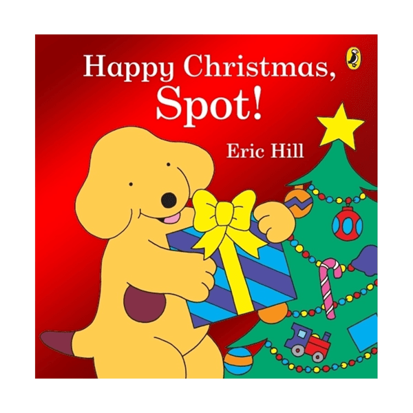 Happy Christmas, Spot! by Eric Hill Book Target Australia