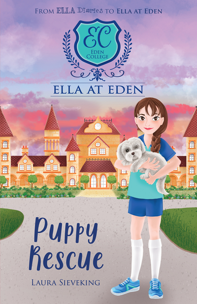 Puppy Rescue (ella At Eden #10) - Laura Sieveking 