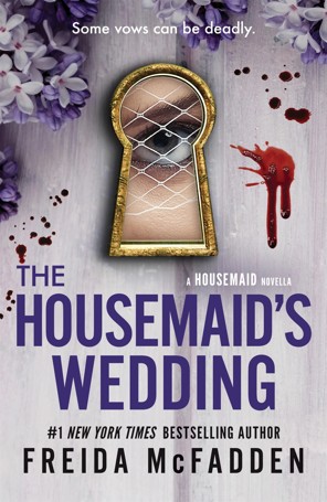 The Housemaid's Wedding by Freida McFadden - Book