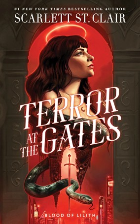 Blood of Lilith: Terror At The Gates by Scarlett St. Clair - Book