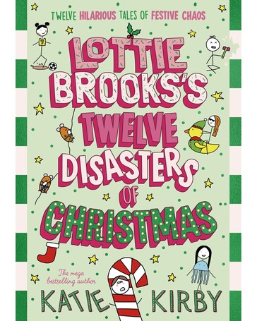 Lottie Brooks's Twelve Disasters of Christmas by Katie Kirby - Book