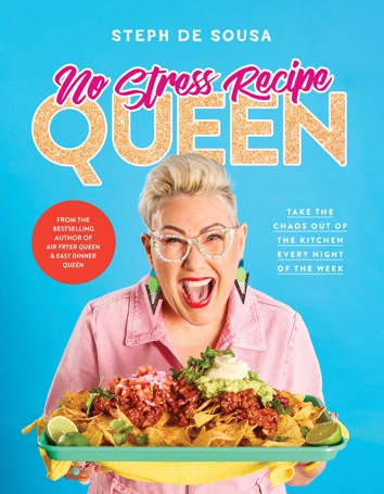 No Stress Recipe Queen by Steph de Sousa - Book