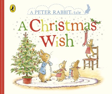 A Peter Rabbit Tale : A Christmas Wish by Beatrix Potter - Board Book