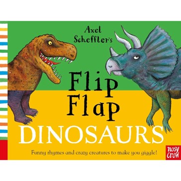Flip Flap: Dinosaurs - Axel Scheffler