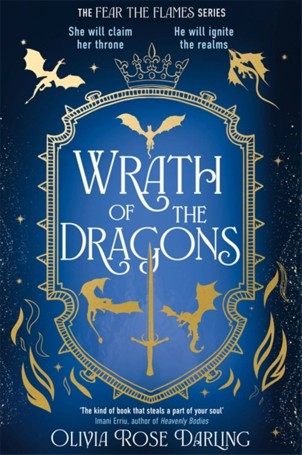 Wrath of the Dragons: The Fear The Flames Series by Olivia Rose Darling - Book