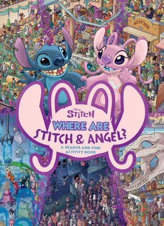 Disney Stitch: Where are Stitch and Angel? - A Search-and-Find Activity Book