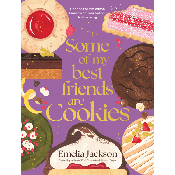 Some of My Best Friends are Cookies by Emelia Jackson - Book