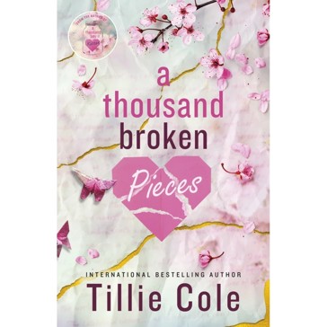 A Thousand Broken Pieces by Tillie Cole - Book