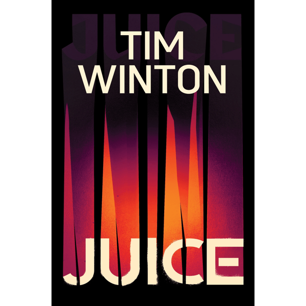 Juice by Tim Winton - Book