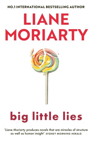 Big Little Lies by Liane Moriarty - Book