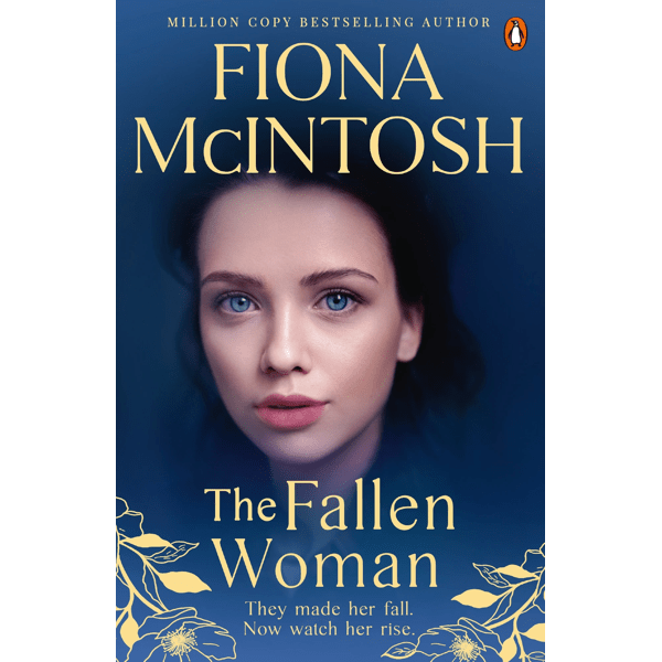 The Fallen Woman by Fiona McIntosh - Book