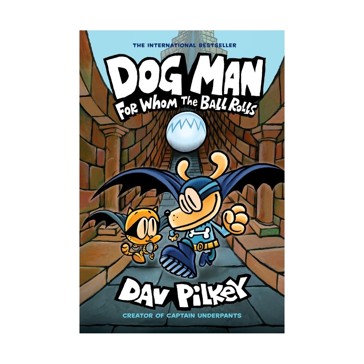 Dogman #7: For Whom The Ball Rolls