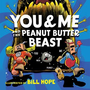 You and Me and the Peanut Butter Beast by Andy Griffiths - Book product image