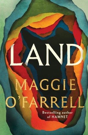 Land by Maggie O'Farrell - Book