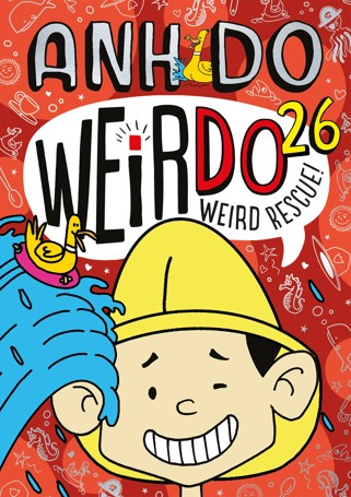 Weird Rescue! (Weirdo 26) by Anh Do - Book