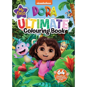 My First Dora Ultimate Colouring Book