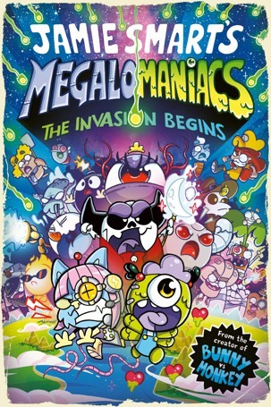 Megalomaniacs: The Invasion Begins by Jamie Smart - Book
