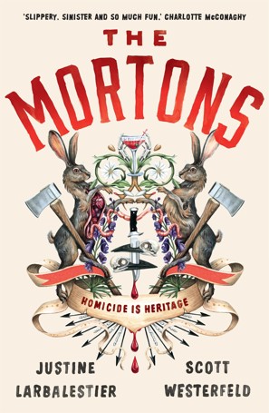 The Mortons by Justin Larbalestier and Scott Westerfeld - Book