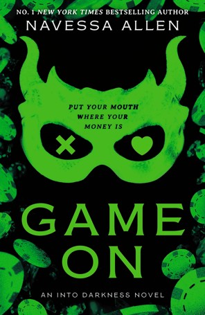 Into Darkness: Game On by Navessa Allen - Book