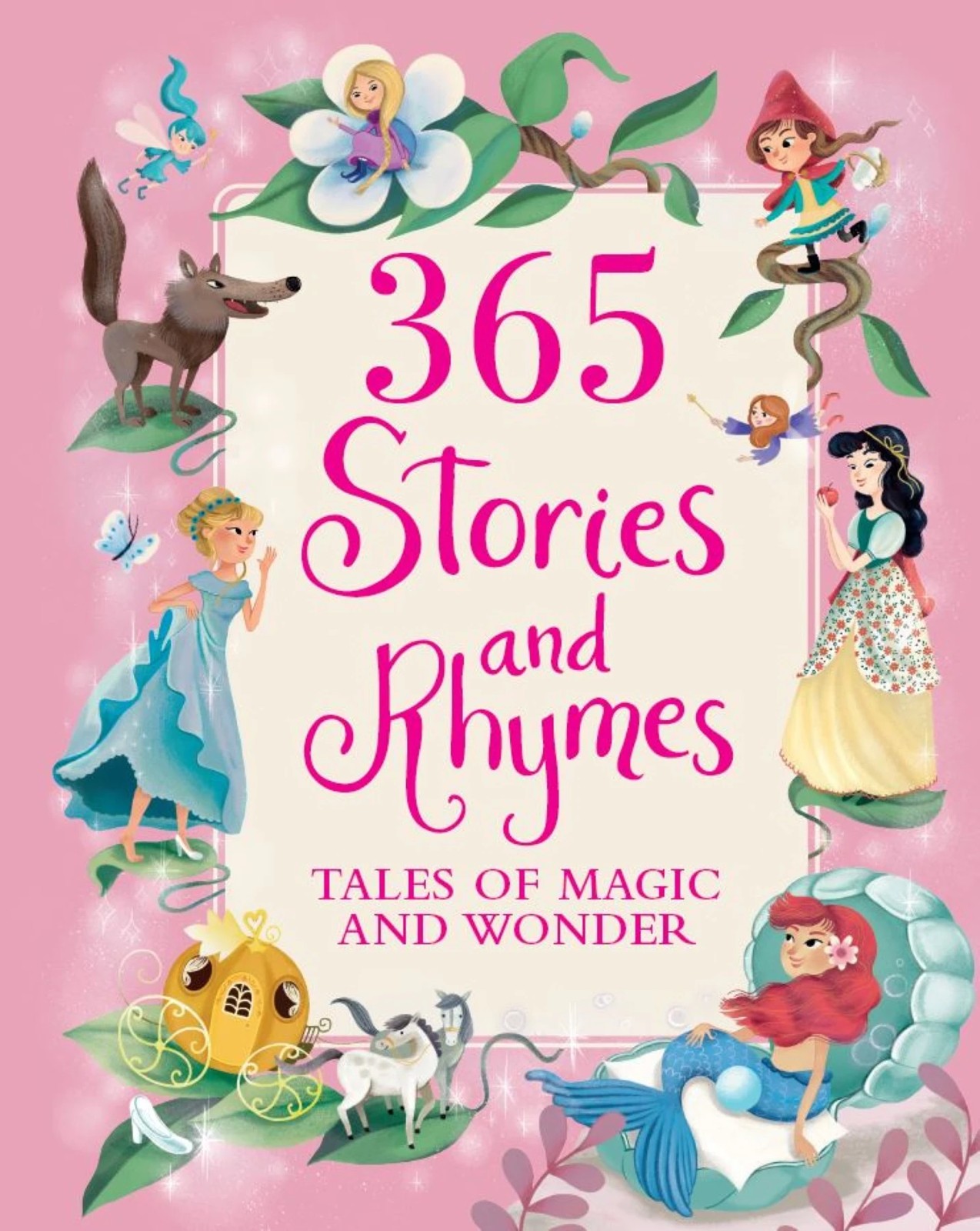 365 Stories & Rhymes - Magic And Wonder