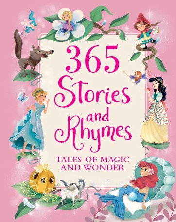 365 Stories & Rhymes - Magic And Wonder