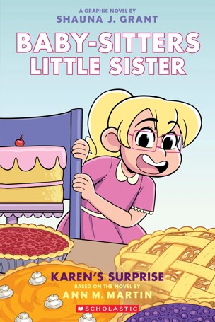 A Graphic Novel Baby-Sitters Little Sister: Karen's Surprise by Ann M. Martin - Book