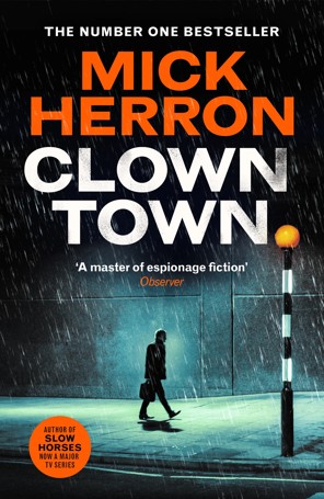 Clown Town by Mick Herron - Book