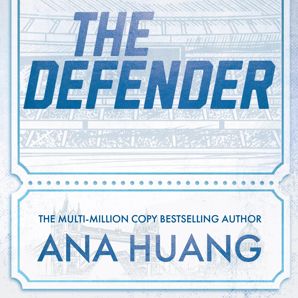 Gods of the Game: The Defender by Ana Huang - Book 2
