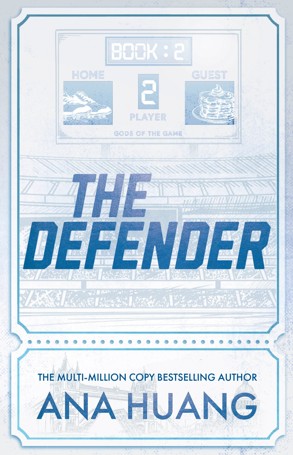 Gods of the Game: The Defender by Ana Huang - Book 2
