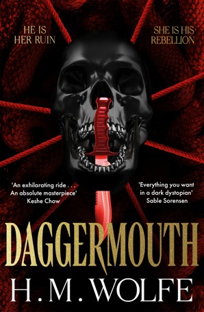 Daggermouth by H.M. Wolfe - Book