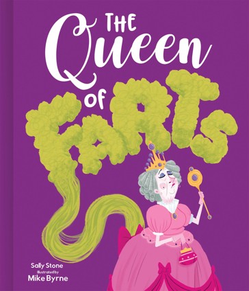 The Queen Of Farts - Mike Byrne