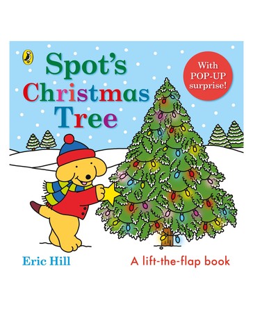 Spot's Christmas Tree by Eric Hill - A Lift-the-Flap Book