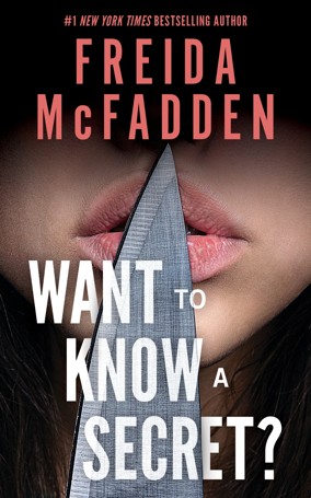 Want To Know A Secret by Freida McFadden - Book