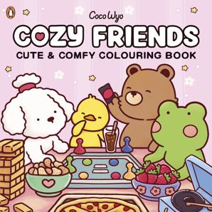 Cozy Friends Cute and Comfy Colouring Book by Coco Wyo - Book