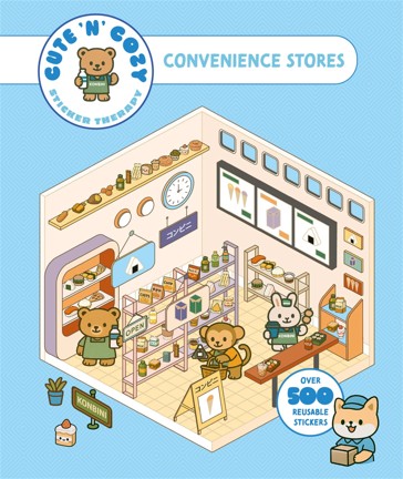 Cute 'n' Cozy Sticker Therapy: Convenience Stores - Book