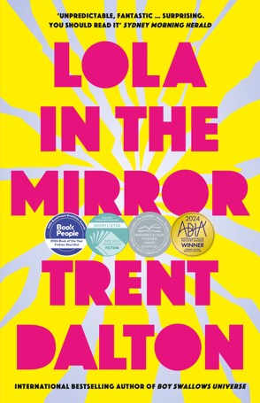 Lola In The Mirror by Trent Dalton - Book