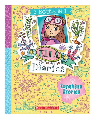 Ella Diaries: Sunshine Stories 2 Books in 1 by Meredith Costain - Book