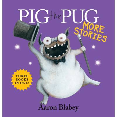 Pig The Pug by Aaron Blabey - Book