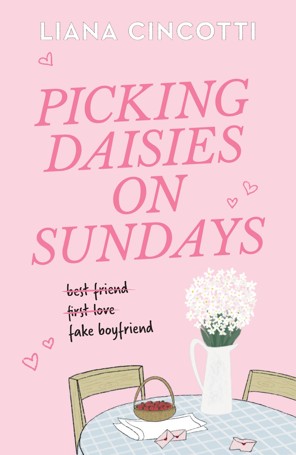 Picking Daisies On Sundays by Liana Cincotti - Book