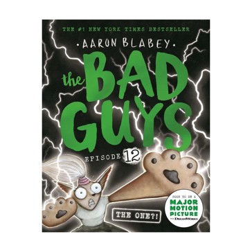The Bad Guys Episode 12: The One?! by Aaron Blabey - Book