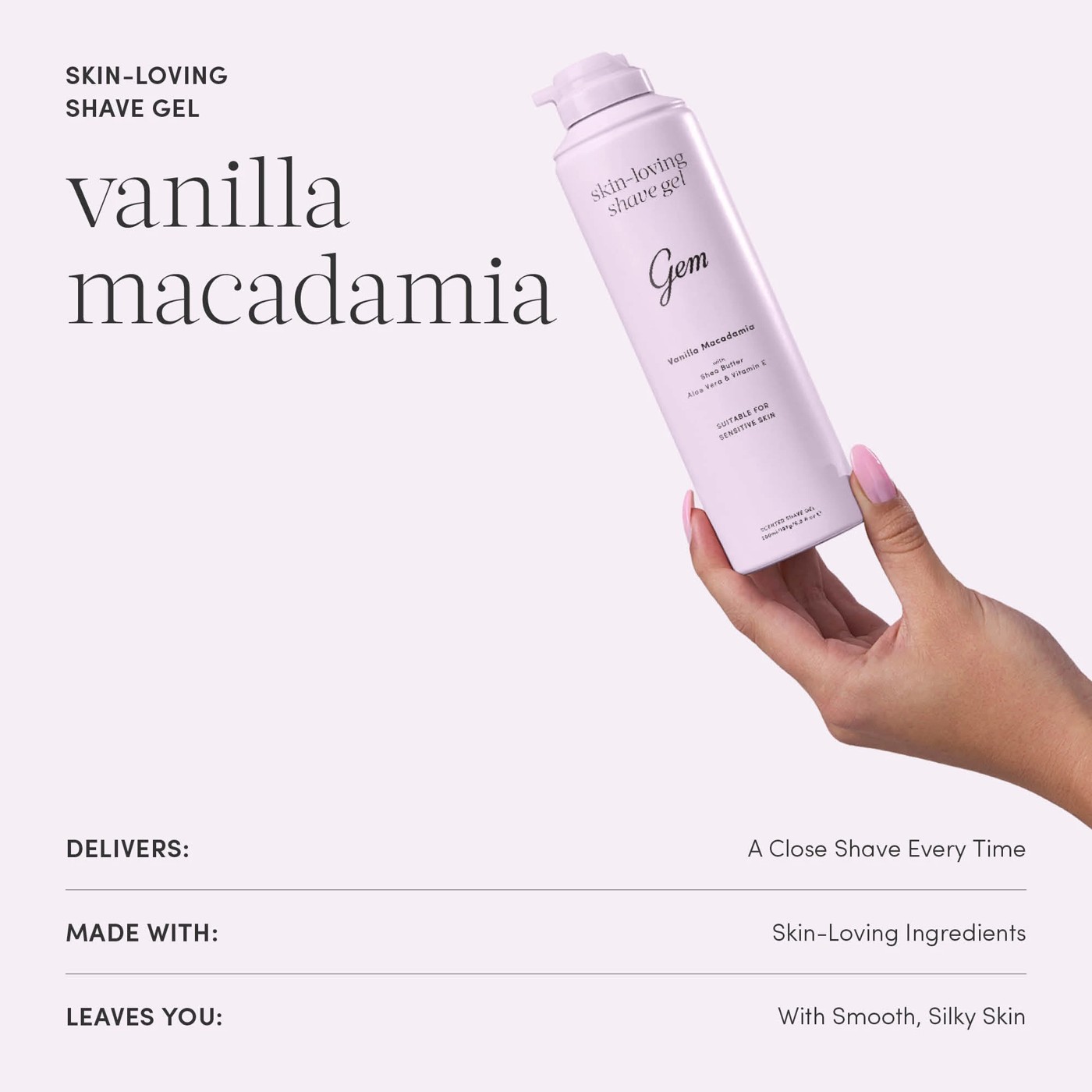 Gem Vanilla Macadamia Skin-Loving Shave Gel 195g - Shea Butter, Aloe Vera and Vitamin E 6 of 6