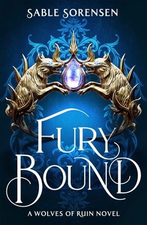 Wolves of Ruin: Fury Bound by Sable Sorensen - Book