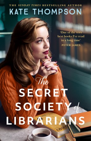 The Secret Society of Librarians by Kate Thompson - Book