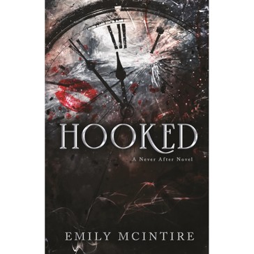Hooked: A Never After Novel - Emily McIntire