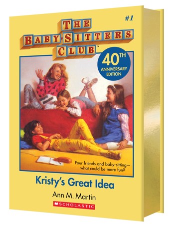 The Baby-Sitters Club: Kristy's Great Idea by Ann M. Martin - Book
