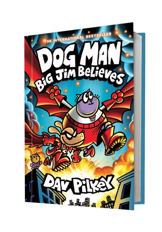 Dog Man: Big Jim Believes by Dav Pilkey - Book