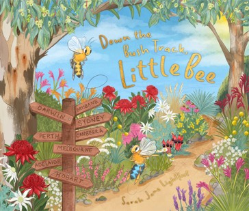 Down the Bush Track, Little Bee by Sarah Jane Lightfoot - Book