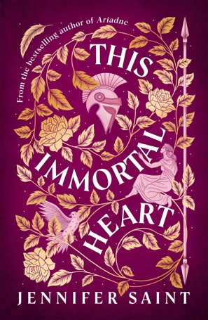This Immortal Heart by Jennifer Saint - Book